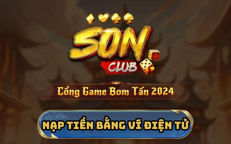 Hướng dẫn nạp tiền Sonclub bằng ví điện tử