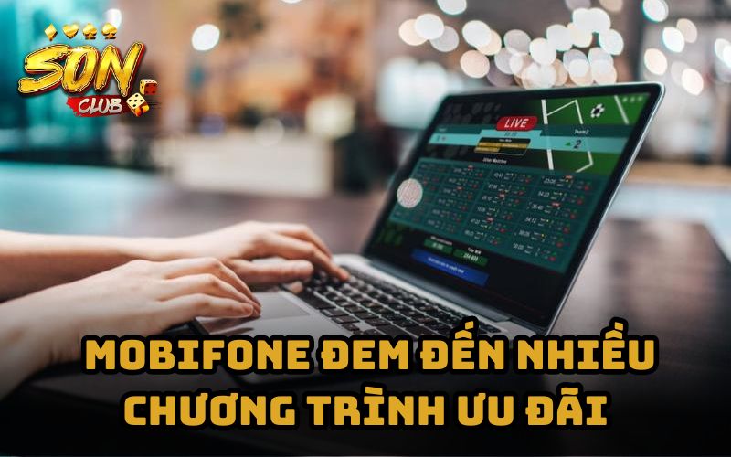 Mobifone đem đến nhiều chương trình ưu đãi